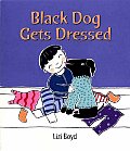 Black Dog Gets Dressed