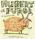 Hubert The Pudge A Vegetarian Tale