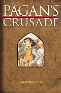 Pagan Chronicles 01 Pagans Crusade