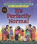 Its Perfectly Normal A Book about Changing Bodies Growing Up Sex & Sexual Health