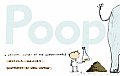 Poop A Natural History Of The Unmentiona