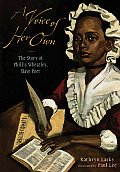 Voice of Her Own A Story of Phillis Wheatley Slave Poet