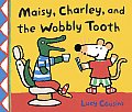 Maisy Charley & The Wobbly Tooth