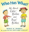 Who Has What All about Girls Bodies & Boys Bodies