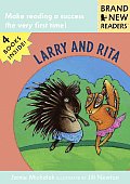 Larry and Rita (Brand New Readers)