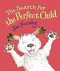 Search For The Perfect Child
