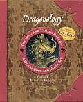 Dragonology Tracking & Taming Dragons Volume 1 A Deluxe Book & Model Set European Dragon With Ready to Assemble Dragon Model