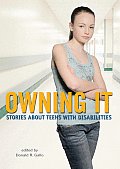Owning It Stories about Teens with Disabilities