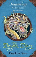 Dragon Diary Dragonology Chronicles Volume 2
