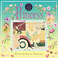 Princess A Glittering Guide for Young Ladies