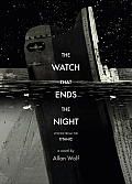 Watch That Ends the Night Voices from the Titanic