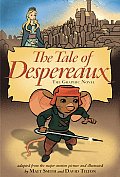 Tale of Despereaux Movie Tie In The Graphic Novel