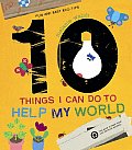 10 Things I Can Do to Help My World Fun & Easy Eco Tips