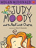 Judy Moody & the Bad Luck Charm Book 11