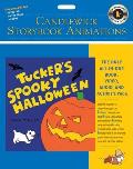 Tucker's Spooky Halloween: Candlewick Storybook Animations [With Sticker(s) and Poster and Hardcover Book(s)]
