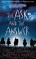 Chaos Walking 02 Ask & The Answer