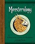 The Monsterology Handbook: A Practical Course in Monsters [With Sticker(s)]