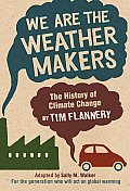 We Are the Weather Makers: The History of Climate Change
