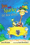 Joe and Sparky Get New Wheels (Candlewick Sparks)
