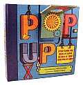 Pop Up Everything You Need to Create Your Own Pop Up Book