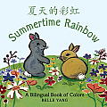 Summertime Rainbow A Mandarin Chinese English bilingual book of colors