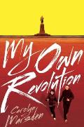 My Own Revolution