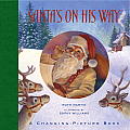 Santas on His Way A Changing Picture Book