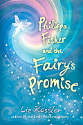Philippa Fisher 03 Philippa Fisher & the Fairys Promise