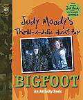 Judy Moody's Thrill-A-Delic Hunt for Bigfoot (Judy Moody)