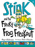 Stink 08 & the Freaky Frog Freakout