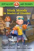 Judy Moody & Friends 05 Stink Moody in Master of Disaster