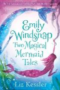 Emily Windsnap Two Magical Mermaid Tales