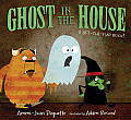 Ghost in the House A Lift the Flap Book