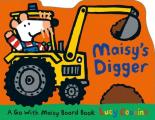 Maisys Digger A Go with Maisy Board Book