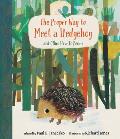Proper Way to Meet a Hedgehog & Other How To Poems