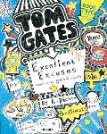 Tom Gates 02 Excellent Excuses & Other Good Stuff