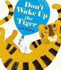 Dont Wake Up the Tiger