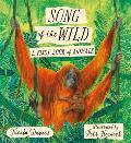 Song of the Wild A First Book of Animals