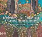Welcome to Country A Traditional Aboriginal Ceremony