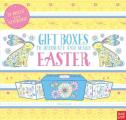 Gift Boxes to Decorate & Make Easter