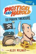 Pigsticks and Harold and the Pirate Treasure: Candlewick Sparks