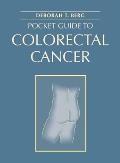 Pocket Guide to Colorectal Cancer||||POD- POCKET GUIDE TO COLORECTAL CANCER