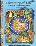 Diversity of Life: The Illustrated Guide to Five Kingdoms: The Illustrated Guide to Five Kingdoms