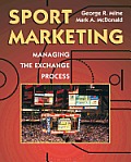 Sport Marketing: Managing the Exchange Process
