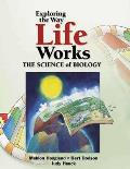 Exploring The Way Life Works The Science