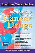 Consumers Guide To Cancer Drugs 2nd Edition