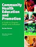 Community Health Education and Promotion: A Guide to Program Design and Evaluation
