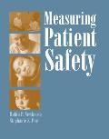 Measuring Patient Safety