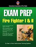 Exam Prep Fire Fighter I & II