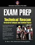 Exam Prep: Rescue Specialist-Confined Space Rescue, Structural Collapse Rescue, and Trench Rescue